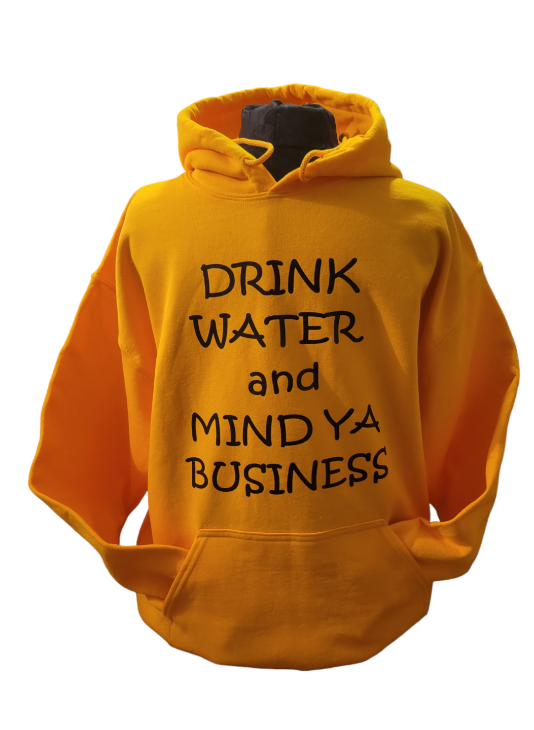 "Drink Water and Mind ya Business" Hoodie - B.Y.U.S. Apparel and More