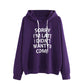 "Sorry I'm Late I didn't want to come" Hooded sweatshirt - B.Y.U.S. Apparel and More