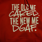 "The Old Me Cared. The New Me DGAF" Hoodie - B.Y.U.S. Apparel and More
