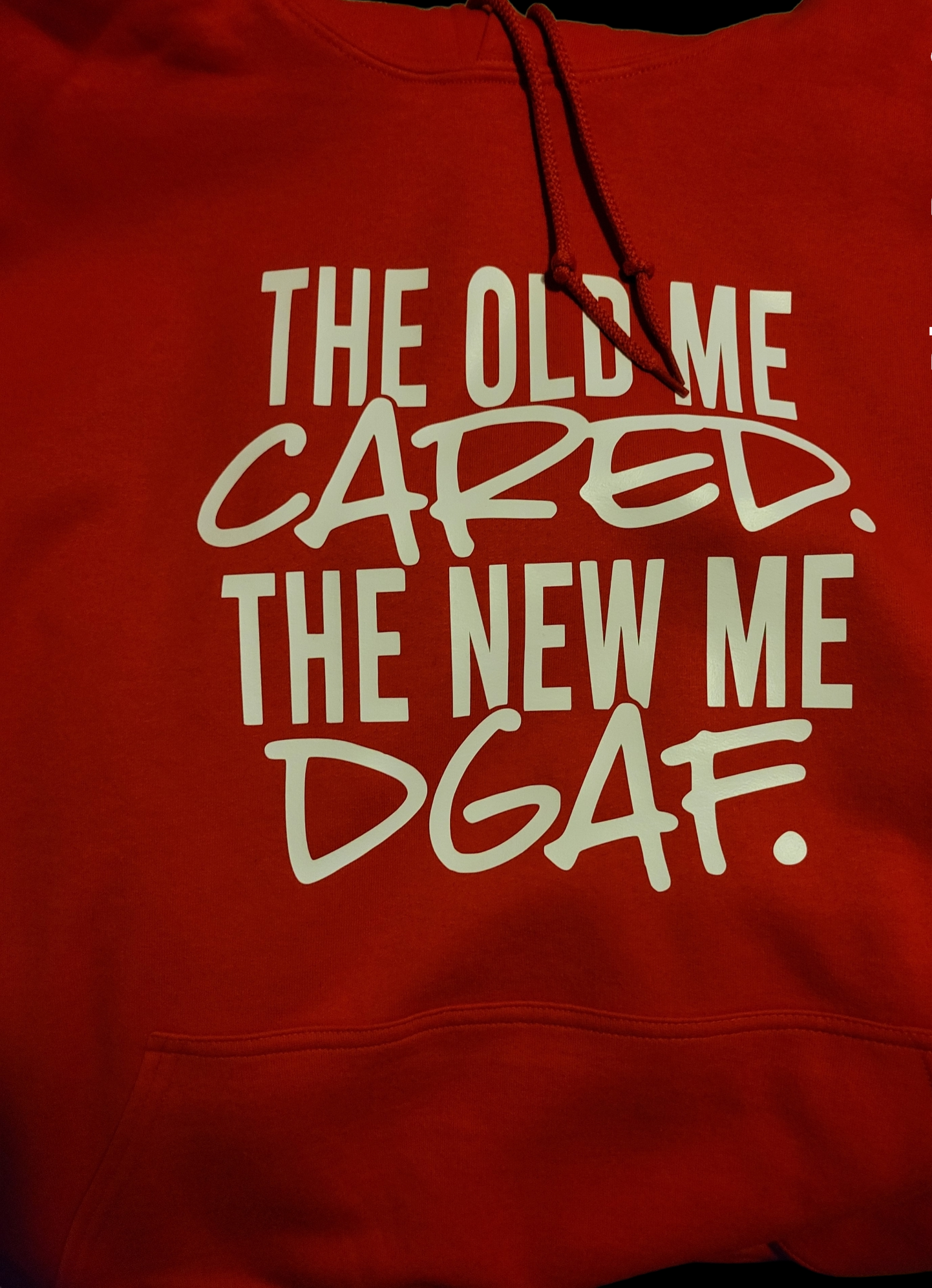 "The Old Me Cared. The New Me DGAF" Hoodie - B.Y.U.S. Apparel and More